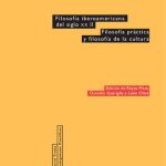 خرید و دانلود نسخه کامل کتاب Filosofía iberoamericana del siglo XX. Volumen II: Filosofía práctica y filosofía de la cultura