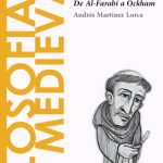 خرید و دانلود نسخه کامل کتاب Filosofía medieval. De Al-Farabi a Ockham
