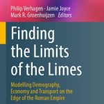 خرید و دانلود نسخه کامل کتاب Finding the Limits of the Limes: Modelling Demography, Economy and Transport on the Edge of the Roman Empire