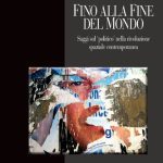 خرید و دانلود نسخه کامل کتاب Fino alla fine del mondo. Saggi sul «politico» nella rivoluzione spaziale contemporanea