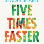 خرید و دانلود نسخه کامل کتاب Five Times Faster: Rethinking the Science, Economics, and Diplomacy of Climate Change