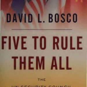 خرید و دانلود نسخه کامل کتاب Five to Rule Them All: The UN Security Council and Making of Modern World