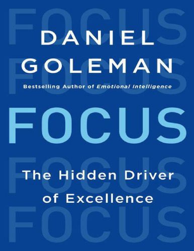 خرید و دانلود نسخه کامل کتاب Focus: the hidden driver of excellence_68e18790e546f.jpeg خرید و دانلود نسخه کامل کتاب Focus: the hidden driver of excellence