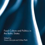خرید و دانلود نسخه کامل کتاب Food Culture and Politics in the Baltic States