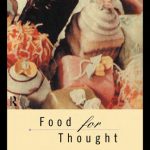 خرید و دانلود نسخه کامل کتاب Food for Thought: Philosophy and Food