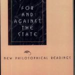 خرید و دانلود نسخه کامل کتاب For and Against the State: New Philosophical Readings