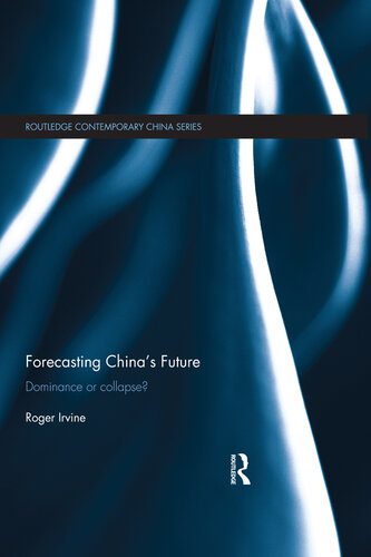 خرید و دانلود نسخه کامل کتاب Forecasting China’s Future: Dominance or Collapse?_68e813e3d2231.jpeg خرید و دانلود نسخه کامل کتاب Forecasting China’s Future: Dominance or Collapse?