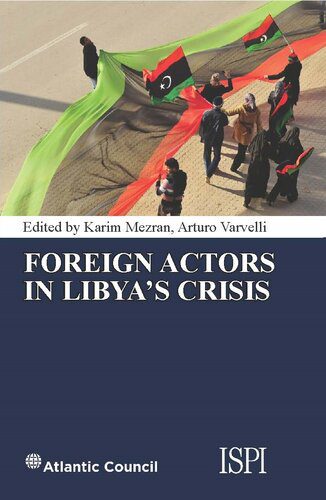 خرید و دانلود نسخه کامل کتاب Foreign Actors in Libya’s Crisis_68f6b29ac7722.jpeg خرید و دانلود نسخه کامل کتاب Foreign Actors in Libya’s Crisis