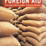 خرید و دانلود نسخه کامل کتاب Foreign Aid: Diplomacy, Development, Domestic Politics