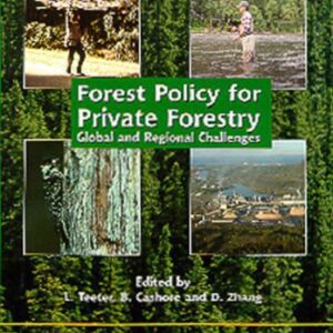 خرید و دانلود نسخه کامل کتاب Forest Policy for Private Forestry: Global and Regional Challenges (Cabi Publishing)