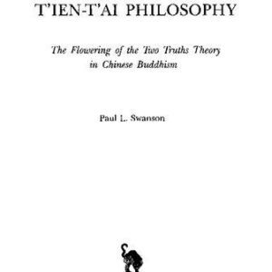 خرید و دانلود نسخه کامل کتاب Foundations Of T’ien T’ai Philosophy: The Flowering of the Two Truths Theory in Chinese Buddhism