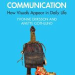 خرید و دانلود نسخه کامل کتاب Foundations of Visual Communication: How Visuals Appear in Daily Life