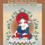 خرید و دانلود نسخه کامل کتاب Four Hundred Stanzas on the Middle Way With Commentary