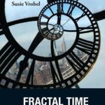خرید و دانلود نسخه کامل کتاب Fractal Time: Why a Watched Kettle Never Boils (Studies of Nonlinear Phenomena in Life Science)