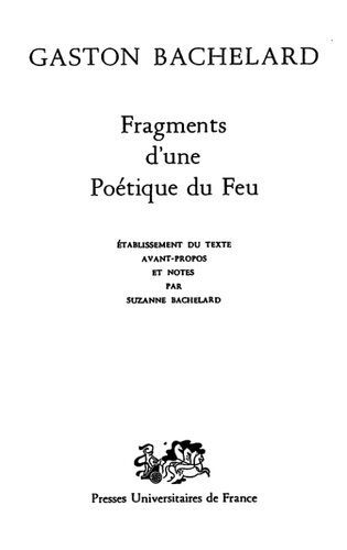 خرید و دانلود نسخه کامل کتاب Fragments d’une poétique du feu_68fb79263bcae.jpeg خرید و دانلود نسخه کامل کتاب Fragments d’une poétique du feu