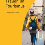 خرید و دانلود نسخه کامل کتاب Frauen im Tourismus: Tourismus kompakt