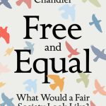 خرید و دانلود نسخه کامل کتاب Free and Equal. What Would a Fair Society Look Like