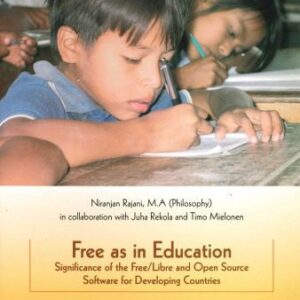 خرید و دانلود نسخه کامل کتاب Free as in Education: Significance of the Free/Libre and Open Source Software for Developing Countries