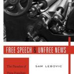 خرید و دانلود نسخه کامل کتاب Free Speech and Unfree News: The Paradox of Press Freedom in America