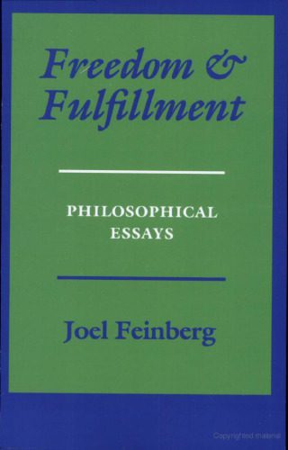 خرید و دانلود نسخه کامل کتاب Freedom and Fulfillment: Philosophical Essays_68fd3e0743436.jpeg خرید و دانلود نسخه کامل کتاب Freedom and Fulfillment: Philosophical Essays