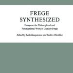 خرید و دانلود نسخه کامل کتاب Frege Synthesized: Essays on the Philosophical and Foundational Work of Gottlob Frege