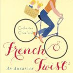خرید و دانلود نسخه کامل کتاب French Twist: An American Mom’s Experiment in Parisian Parenting