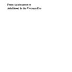 خرید و دانلود نسخه کامل کتاب From Adolescence to Adulthood in the Vietnam Era (Longitudinal Research in the Social and Behavioral Sciences: An Interdisciplinary Series)