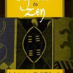 خرید و دانلود نسخه کامل کتاب From Africa to Zen: An Invitation to World Philosophy