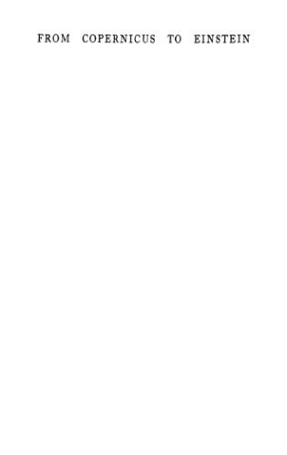 خرید و دانلود نسخه کامل کتاب From Copernicus to Einstein_68ff6b18d09c2.jpeg خرید و دانلود نسخه کامل کتاب From Copernicus to Einstein