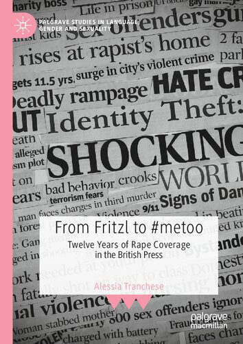 خرید و دانلود نسخه کامل کتاب From Fritzl to #metoo: Twelve Years of Rape Coverage in the British Press_68e52fab40dc2.jpeg خرید و دانلود نسخه کامل کتاب From Fritzl to #metoo: Twelve Years of Rape Coverage in the British Press