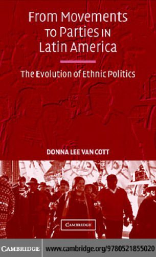 خرید و دانلود نسخه کامل کتاب From Movements to Parties in Latin America: The Evolution of Ethnic Politics_68ea8d69f1ef5.jpeg خرید و دانلود نسخه کامل کتاب From Movements to Parties in Latin America: The Evolution of Ethnic Politics