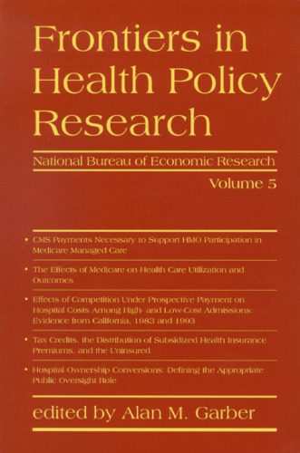 خرید و دانلود نسخه کامل کتاب Frontiers in Health Policy Research, Vol. 5_68ea4d0ed1aaa.jpeg خرید و دانلود نسخه کامل کتاب Frontiers in Health Policy Research, Vol. 5
