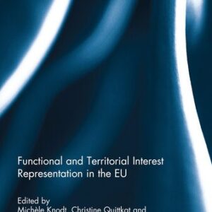 خرید و دانلود نسخه کامل کتاب Functional and Territorial Interest Representation in the EU