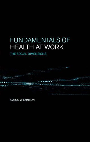 خرید و دانلود نسخه کامل کتاب Fundamentals of Health at Work: The Social Dimensions (2001)_68e46377ee053.jpeg خرید و دانلود نسخه کامل کتاب Fundamentals of Health at Work: The Social Dimensions (2001)