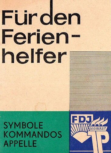 خرید و دانلود نسخه کامل کتاب Für den Ferienhelfer: Symbole, Kommandos, Appelle_68e6d0450cdf9.jpeg خرید و دانلود نسخه کامل کتاب Für den Ferienhelfer: Symbole, Kommandos, Appelle