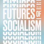 خرید و دانلود نسخه کامل کتاب Futures of Socialism: The Pandemic and the Post-Corbyn Era