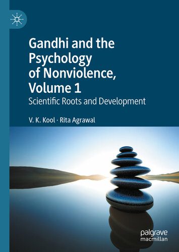خرید و دانلود نسخه کامل کتاب Gandhi and the Psychology of Nonviolence, Volume 1 : Scientific Roots and Development_68fb346740980.jpeg خرید و دانلود نسخه کامل کتاب Gandhi and the Psychology of Nonviolence, Volume 1 : Scientific Roots and Development
