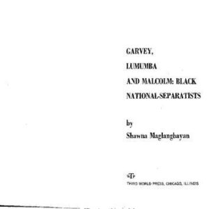 خرید و دانلود نسخه کامل کتاب Garvey, Lumumba, and Malcolm: black national-separatists