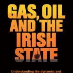 خرید و دانلود نسخه کامل کتاب Gas, Oil and the Irish State: Understanding the Dynamics and Conflicts of Hydrocarbon Management