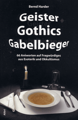 خرید و دانلود نسخه کامل کتاب Geister Gothics Gabelbieger -66 Antworten auf Fragwürdiges aus Esoterik und Okkultismus_68e33f351f5b7.png خرید و دانلود نسخه کامل کتاب Geister Gothics Gabelbieger -66 Antworten auf Fragwürdiges aus Esoterik und Okkultismus