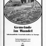 خرید و دانلود نسخه کامل کتاب Gemeinde im Wandel. Volkskundliche Gemeindestudien in Europa. Beiträge des 21. Deutschen Volkskundekongresses in Braunschweig (5. – 9. Sept. 1977)