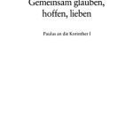 خرید و دانلود نسخه کامل کتاب Gemeinsam glauben, hoffen, lieben. Paulus an die Korinther I