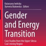 خرید و دانلود نسخه کامل کتاب Gender and Energy Transition: Case Studies from the Upper Silesia Coal-mining Region