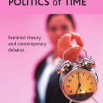 خرید و دانلود نسخه کامل کتاب Gender and the politics of time: Feminist theory and contemporary debates