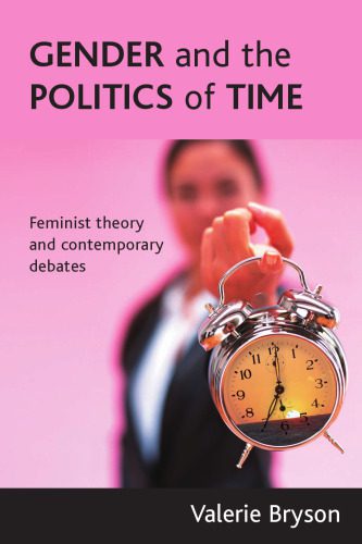 خرید و دانلود نسخه کامل کتاب Gender and the politics of time: Feminist theory and contemporary debates_68ea972670d7d.jpeg خرید و دانلود نسخه کامل کتاب Gender and the politics of time: Feminist theory and contemporary debates