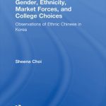 خرید و دانلود نسخه کامل کتاب Gender, Ethnicity and Market Forces: Observations of Ethnic Chinese in Korea