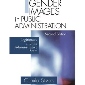 خرید و دانلود نسخه کامل کتاب Gender Images in Public Administration: Legitimacy and the Administrative State