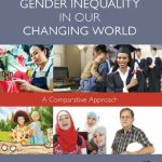 خرید و دانلود نسخه کامل کتاب Gender Inequality in Our Changing World: A Comparative Approach