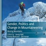 خرید و دانلود نسخه کامل کتاب Gender, Politics and Change in Mountaineering: Moving Mountains