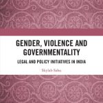 خرید و دانلود نسخه کامل کتاب Gender, Violence and Governmentality: Legal and Policy Initiatives in India